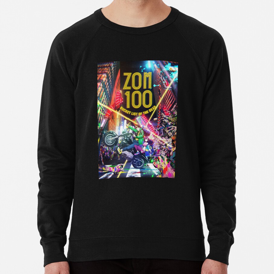 Zom 100 The Ultimate Bucket List For The Dead Sweatshirt